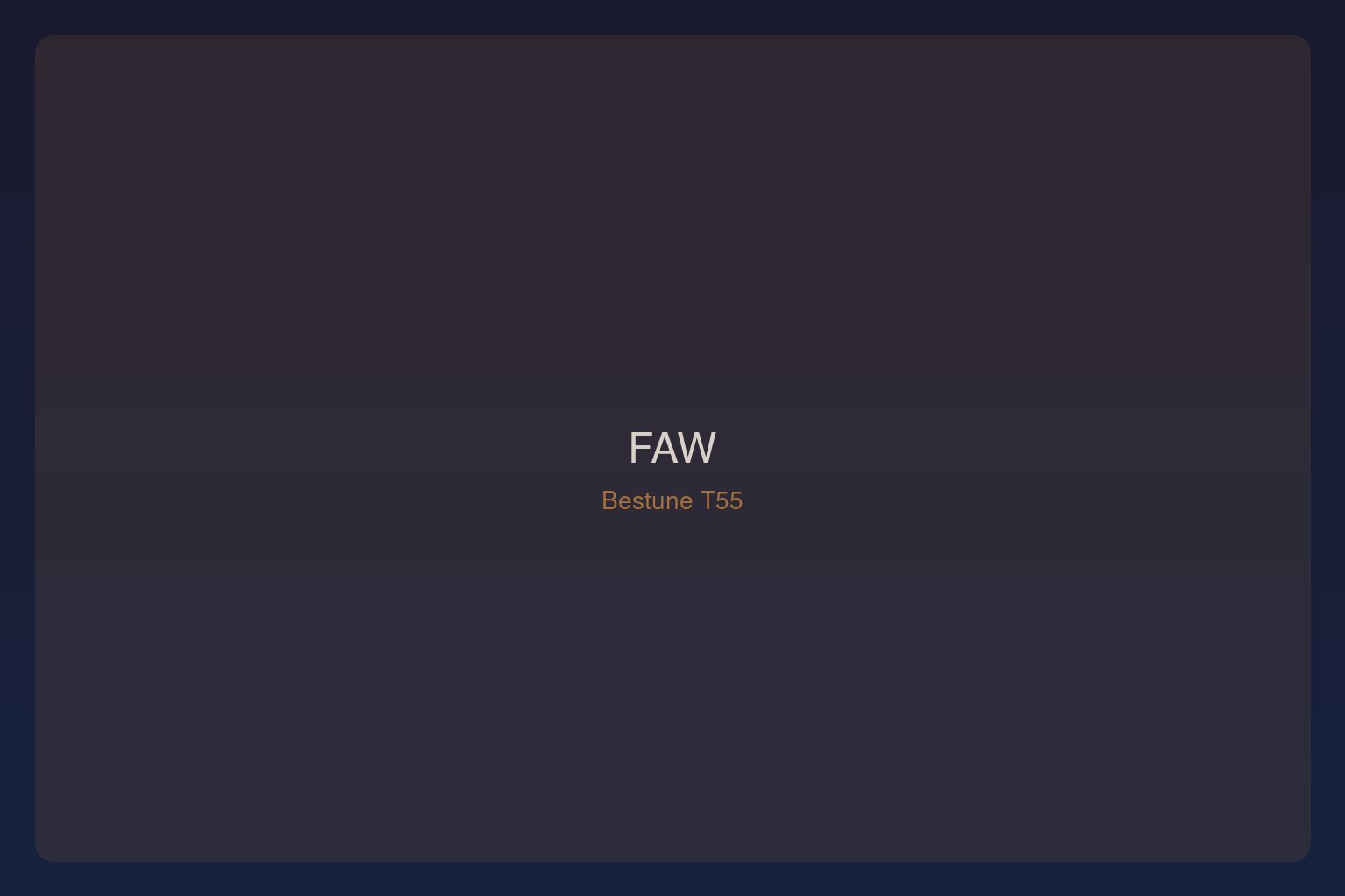 Faw Bestune T55